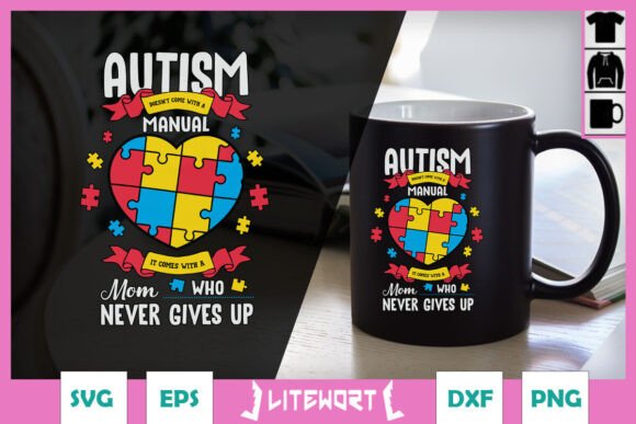 Autism Mom Who Never Gives Up SVG