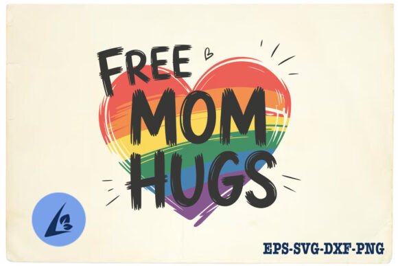 Free Mom Hugs LGBT Pride Rainbow SVG: Real Embroidery Review