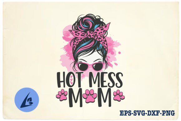 Hot Mess Mom Messy Bun Mother s Day SVG: A Designer’s Take