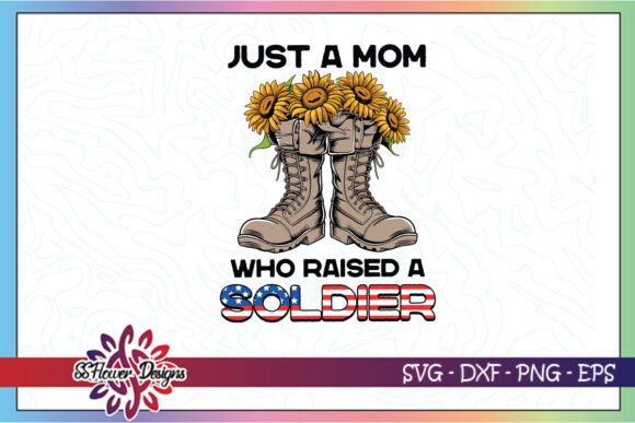 Just a Mom Who Raised a Soldier SVG: A Maker’s Field Review