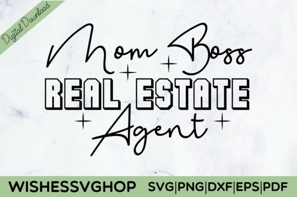Mom Boss Real Estate Agent SVG PNG Embroidery Review