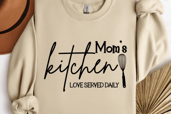 Mom s Kitchen Love Served Daily SVG: A Designer's Review