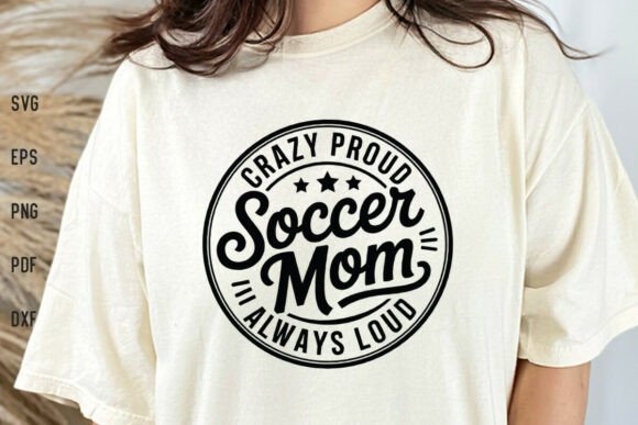 Soccer Mom Crazy Proud Always Loud SVG: Real Embroidery Review