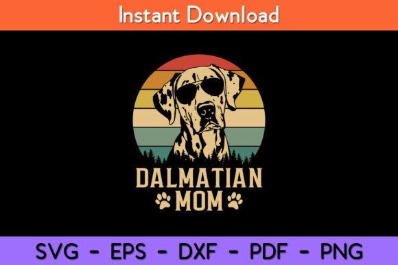 Vintage Dalmatian Mom Dog Lovers